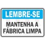 Mantenha a fábrica limpa